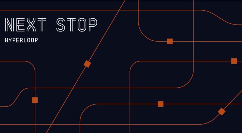 Next Stop: Hyperloop