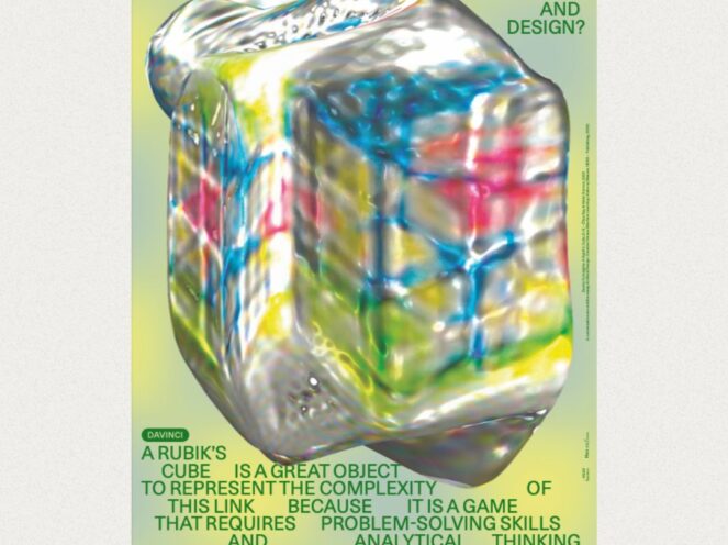 A vibrant poster featuring a distorted and reflective Rubik’s Cube set against a gradient background of green and yellow hues. The text surrounding the cube explores the relationship between machine learning and design, highlighting their shared need for problem-solving, analytical thinking, and an understanding of algorithms. The bold green typography frames the abstract visual, with phrases like “How would you represent the link between machine learning and design?” prominently displayed. The overall design conveys a sense of complexity, innovation, and interconnectedness.