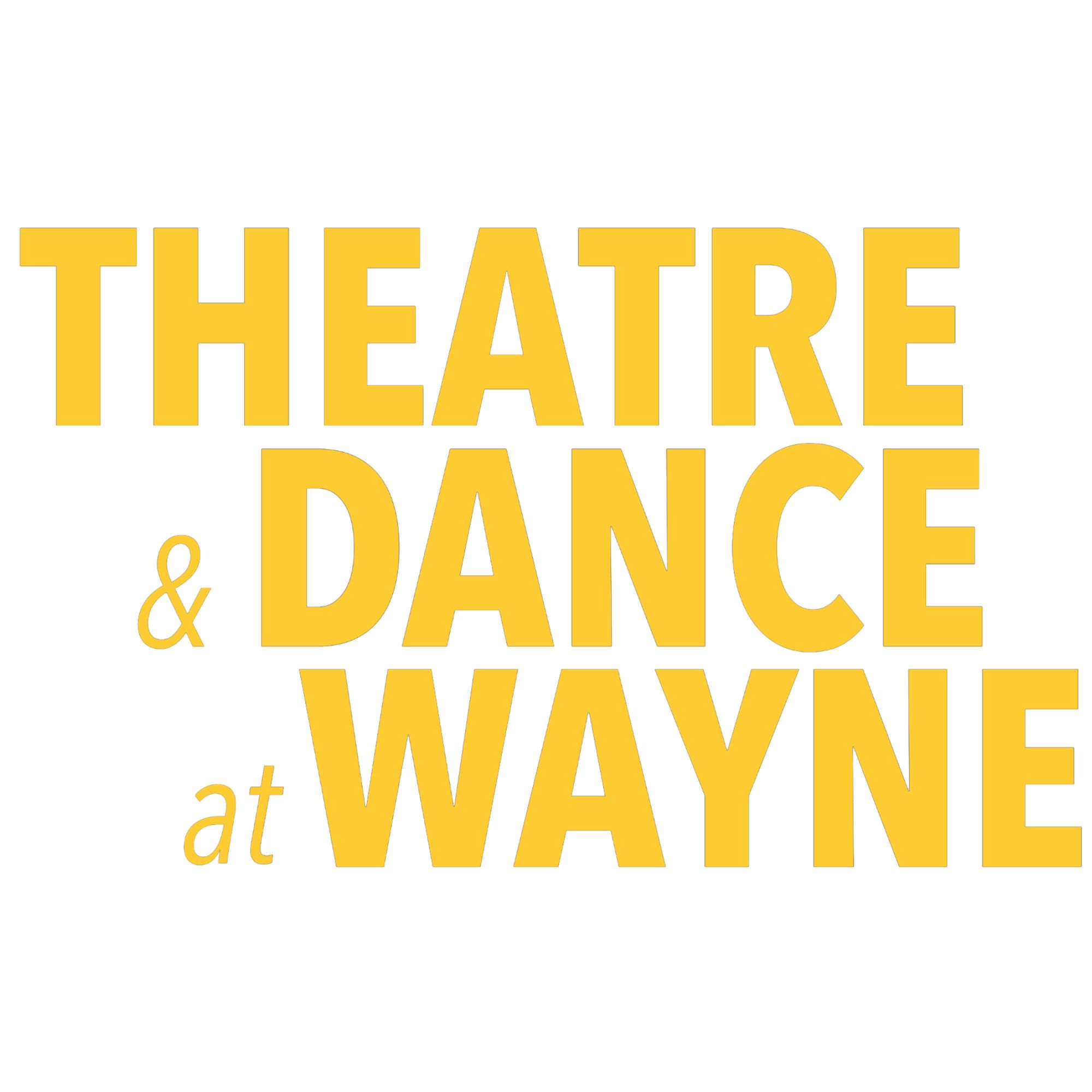 Theatre & Dance at Wayne
